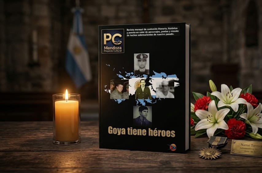 «Goya tiene héroes»: un homenaje imperdible desde las páginas de la Revista Proyecto Cultural Mendoza